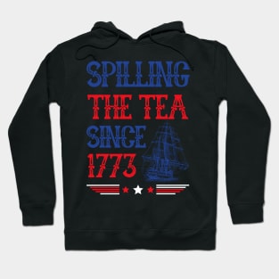 Spilling The Tea since 1773 4th of July Vintage Hoodie